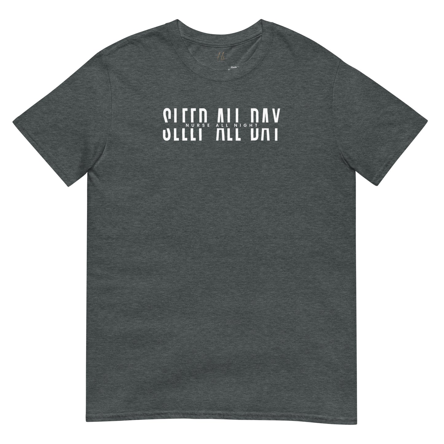NURSE "Sleep All Day" Short-Sleeve Unisex T-Shirt