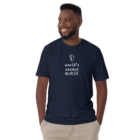 NURSE "World´s Sexiest" Short-Sleeve Unisex T-Shirt
