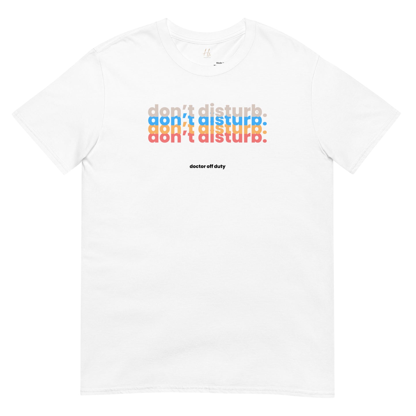DOCTOR "Don't Disturb" Short-Sleeve Unisex T-Shirt