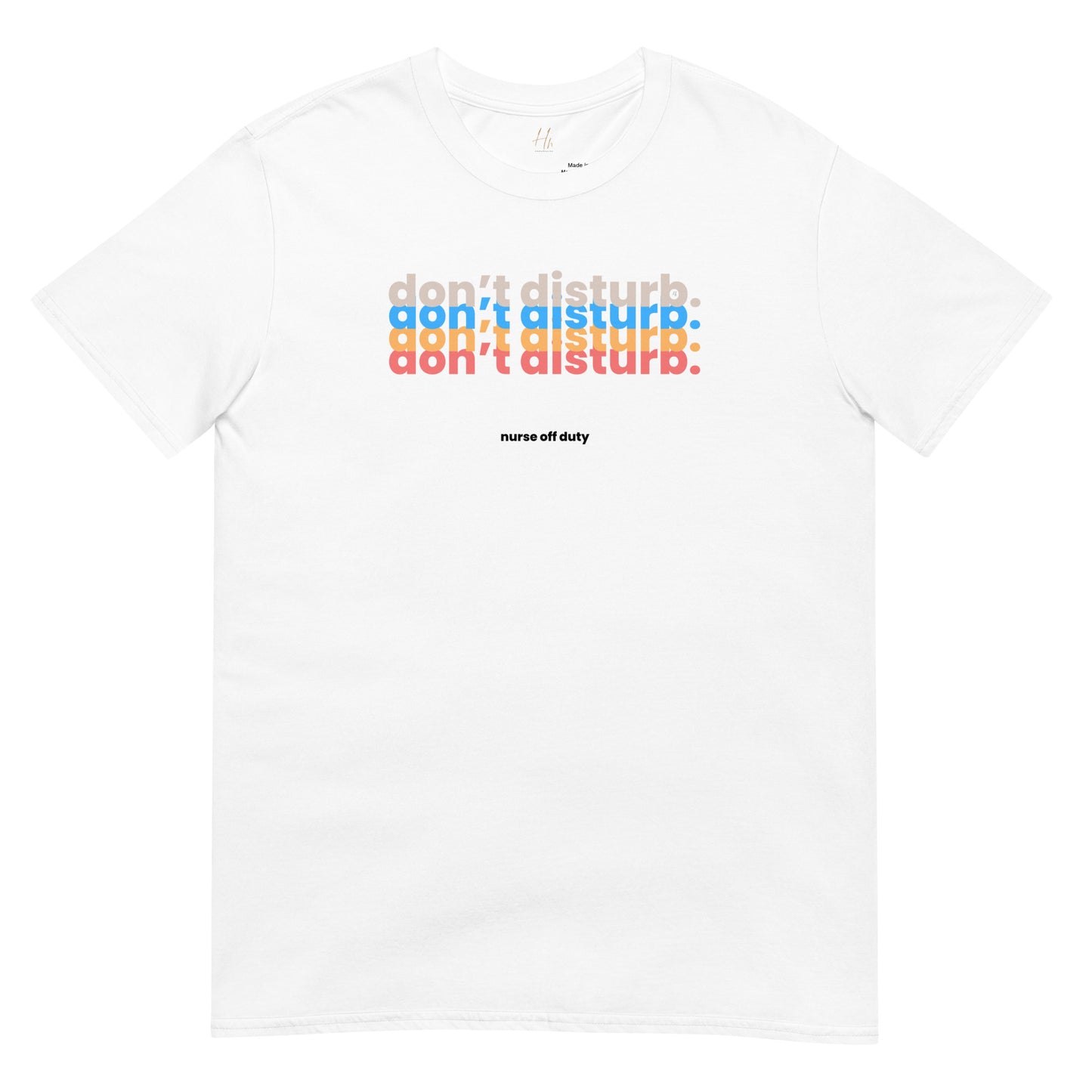 NURSE "Don't Disturb" Short-Sleeve Unisex T-Shirt