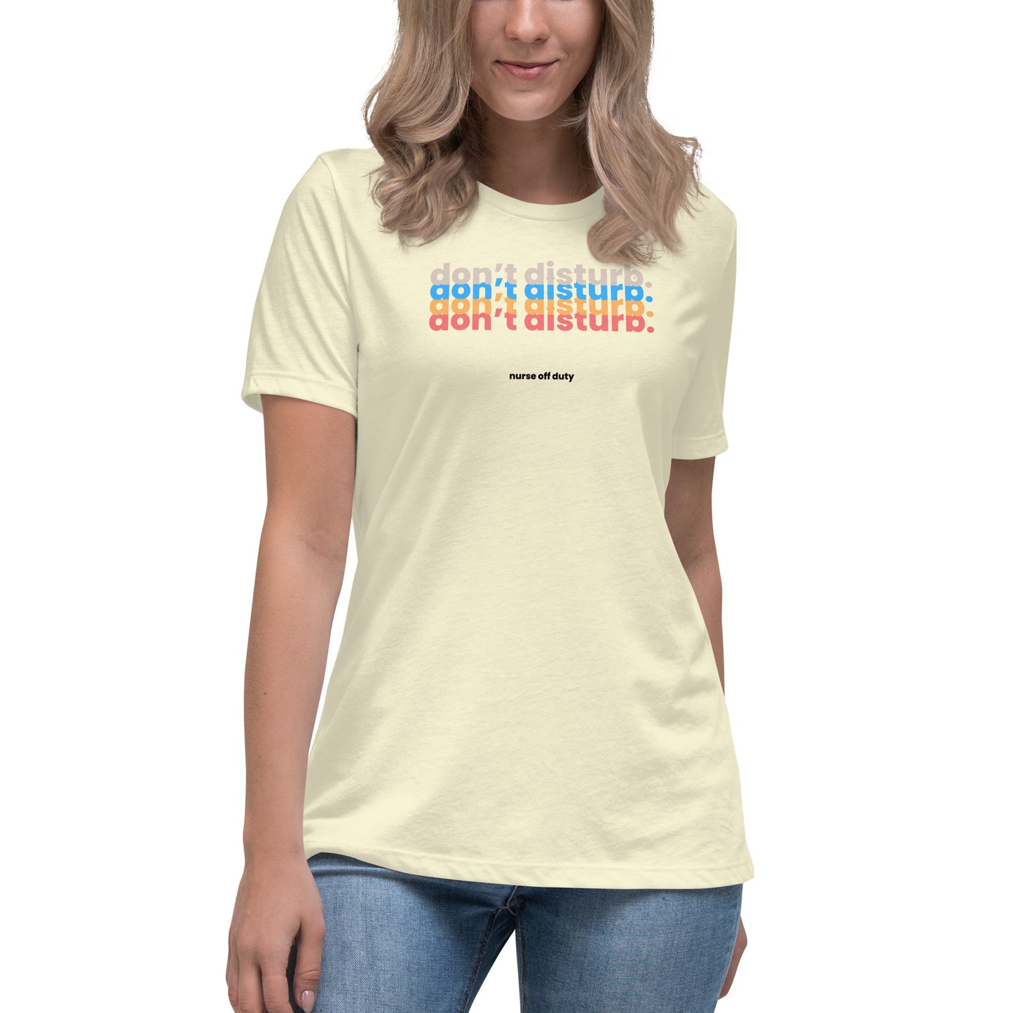 NURSE "Don't Disturb" Women's Relaxed T-Shirt