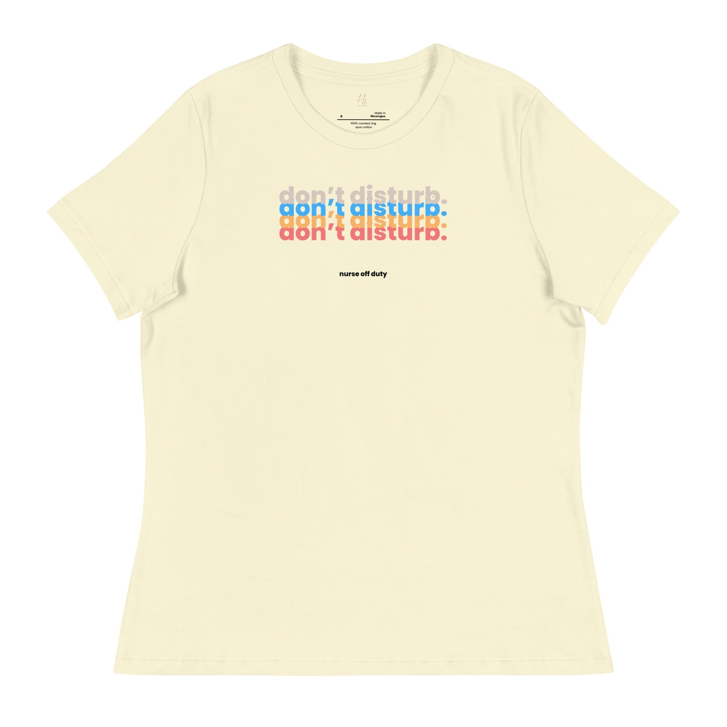 NURSE "Don't Disturb" Women's Relaxed T-Shirt