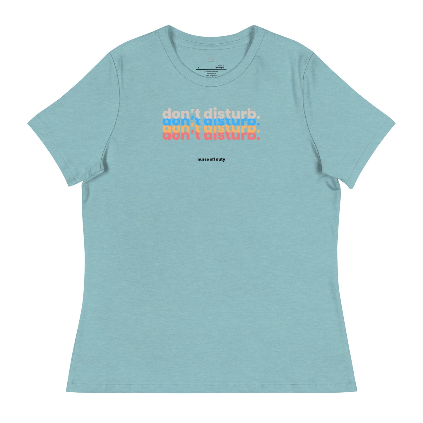 NURSE "Don't Disturb" Women's Relaxed T-Shirt