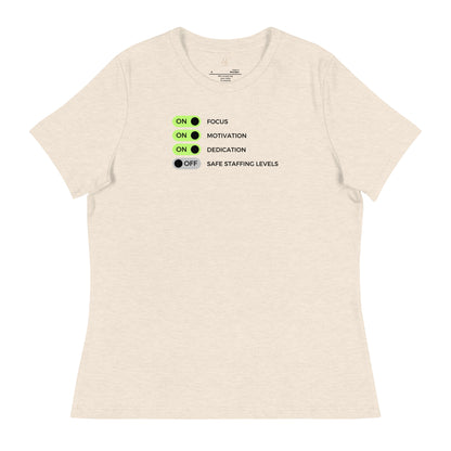 GENERAL "Safe Staffing" Women's Relaxed T-Shirt