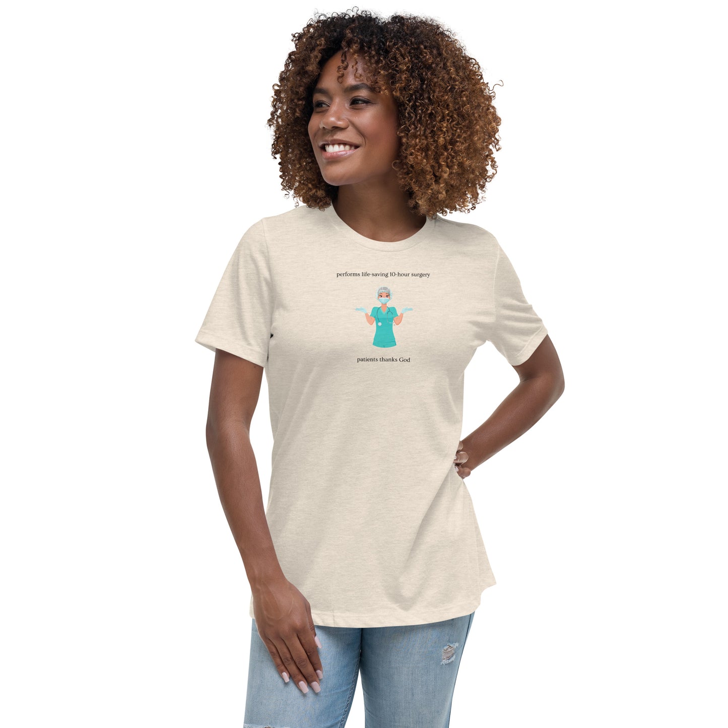 DOCTOR "Thanks God" Women's Relaxed T-Shirt