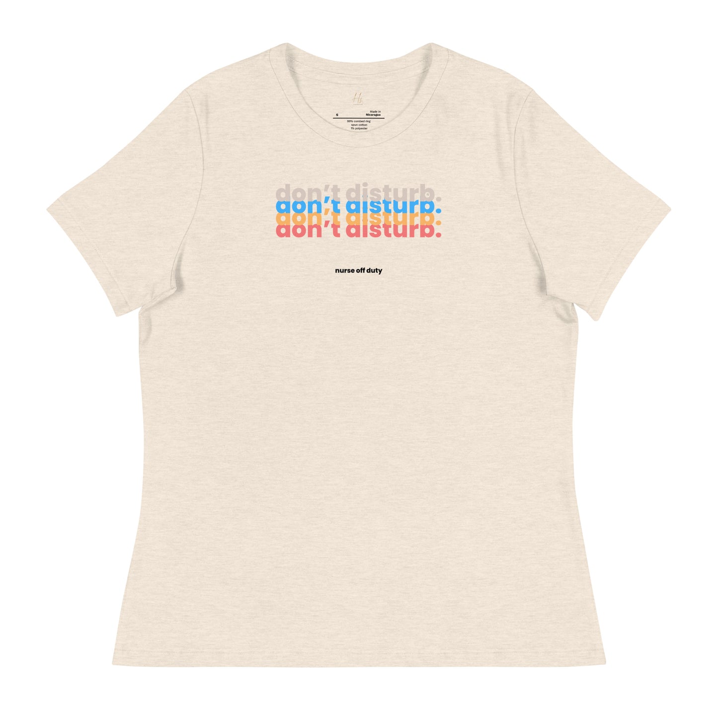 NURSE "Don't Disturb" Women's Relaxed T-Shirt