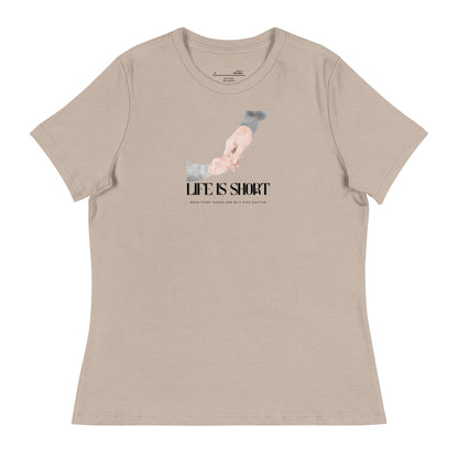 DOCTOR "Life is Short" Women's Relaxed T-Shirt