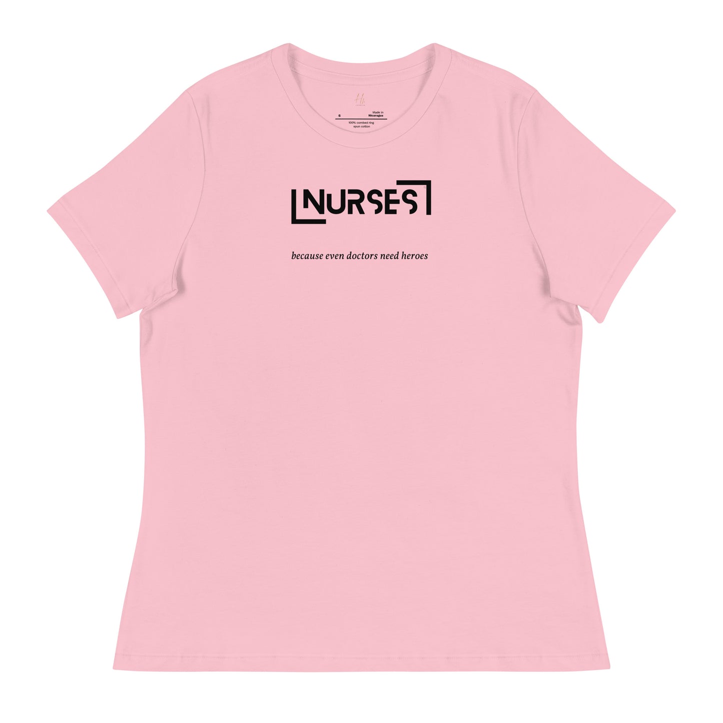 NURSE "Doctors need Heroes" Women's Relaxed T-Shirt