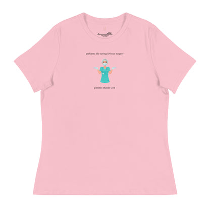 DOCTOR "Thanks God" Women's Relaxed T-Shirt