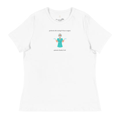 DOCTOR "Thanks God" Women's Relaxed T-Shirt