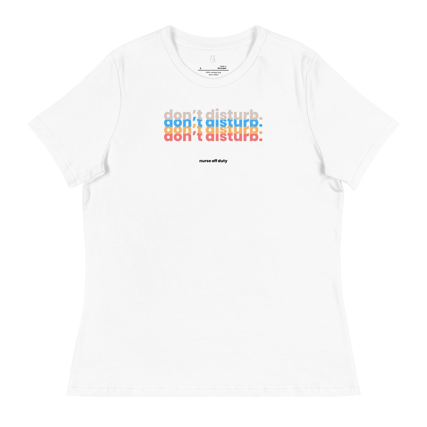 NURSE "Don't Disturb" Women's Relaxed T-Shirt