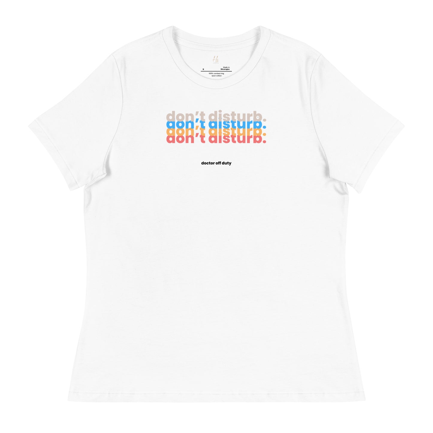 DOCTOR "Don't Disturb" Women's Relaxed T-Shirt